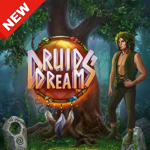 Banner Druids’ Dream เกมสล็อตค่าย NETENT ทดลองเล่นสล็อตฟรี