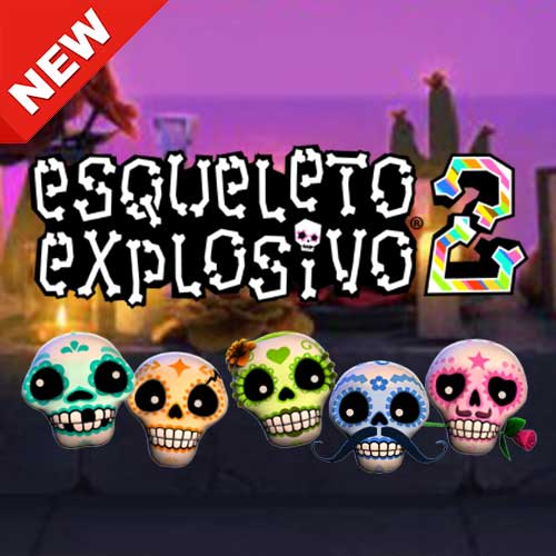 Banner Esqueleto Explosivo 2 ทดลองเล่นสล็อตฟรี จากค่าย Thunderkick