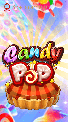 เกมสล็อต Candy pop เกมสล็อตยอดฮิต จากค่าย Spade Gaming