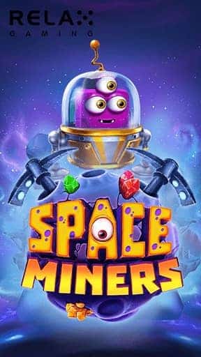 Space Miners เกมสล็อตทดลองเล่นยอดฮิต2022 ค่าย Relax Gaming