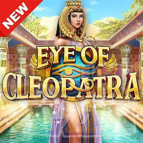 Banner Eye Of Cleopatra ทดลองเล่นสล็อตฟรี pragmatic play เกมใหม่มาแรง
