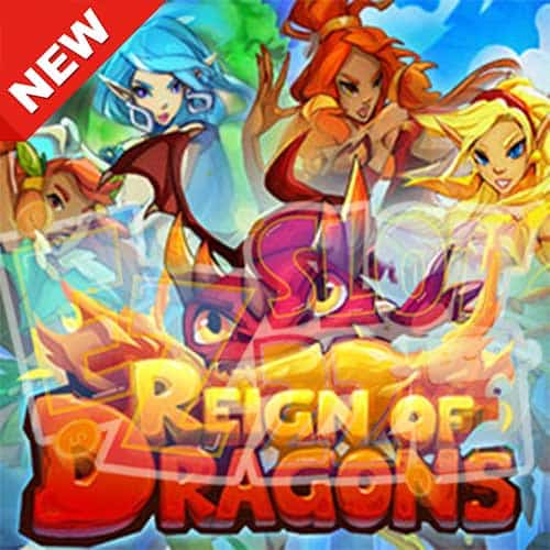 Banner REIGN OF DRAGONS ค่ายEvoplay ทดลองเล่นสล็อต2022 เกมใหม่
