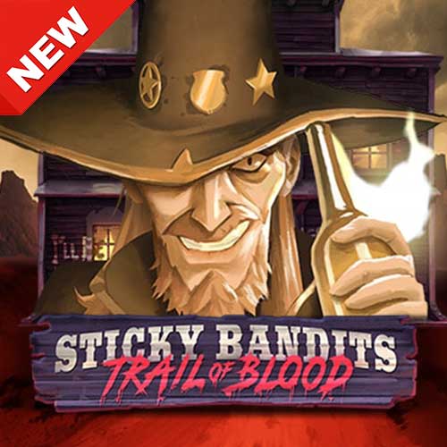 Banner Sticky Bandits Trail of Blood