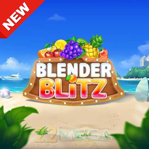 Blender Blitz ทดลองเล่นสล็อต ค่าย Relax gaming เล่นฟรี เกมใหม่2022
