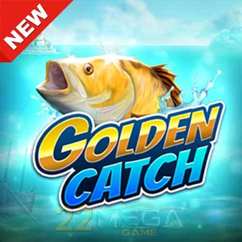 Golden Catch ทดลองเล่นสล็อต ค่าย Relax gaming เล่นฟรี เกมใหม่2022