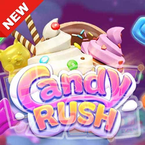 Banner Candy Rush ทดลองเล่นสล็อต ค่าย AdvantPlay เกมใหม่มาแรง2023