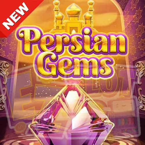 Banner Persian Gems ทดลองเล่นสล็อต ค่าย Naga Games เกมใหม่2023