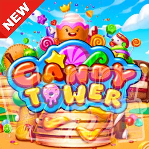 Banner Candy Tower ทดลองเล่นสล็อต ค่าย Habanero ค่ายใหม่แตกง่าย 2023