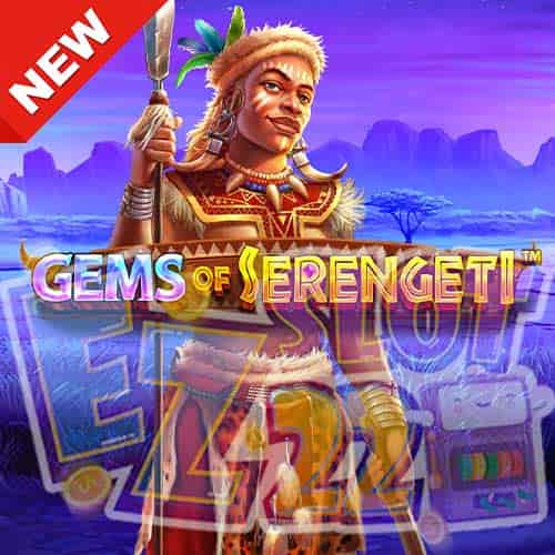 Banner Gems of Serengeti ทดลองเล่นสล็อตค่ายPragmatic Play เกมใหม่2023 ล่าสุด