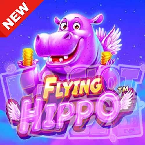 Banner Flying Hippo ทดลองเล่นสล็อต ค่ายPragmatic Play เกมใหม่ล่าสุด2023