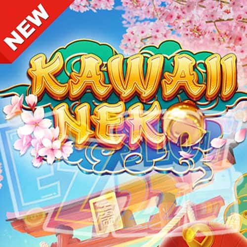 Banner Kawaii Neko ทดลองเล่นสล็อต ค่าย Naga Games เกมใหม่มาแรง2023
