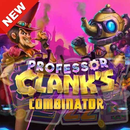 Banner Professor Clank’s Combinator ทดลองเล่นสล็อตค่ายYggdrasil Gaming เกมใหม่มาแรง2023 ล่าสุด