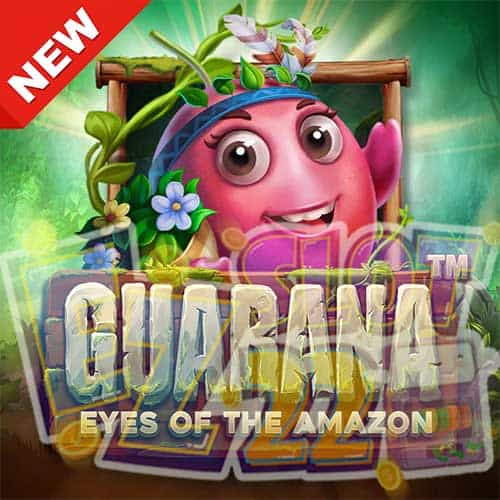 Banner Guarana Eyes of the Amazon ทดลองเล่นสล็อต ค่ายPragmatic Play ใหม่2023 ล่าสุด