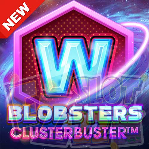 Banner Blobsters Clusterbuster ทดลองเล่นสล็อต ค่าย Red Tiger เกมใหม่2023 อัพเดทล่าสุด