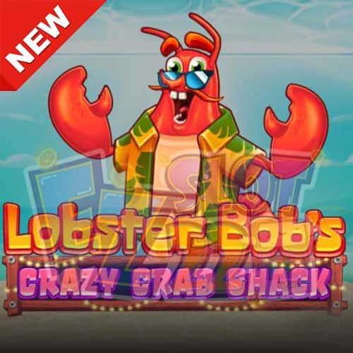 Banner Lobster Bob’s Crazy Crab Shack ทดลองเล่นสล็อต ค่ายPragmatic Play เกมใหม่มาแรง ล่าสุด2023