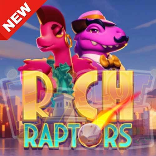 Banner Rich Raptors ทดลองเล่นสล็อต ค่าย Relax Gaming เกมใหม่มาแรง2023